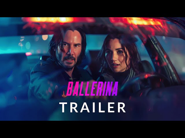 FAN TRAILER: Ballerina - Ana de Armas, Keanu Reeves (Parody)