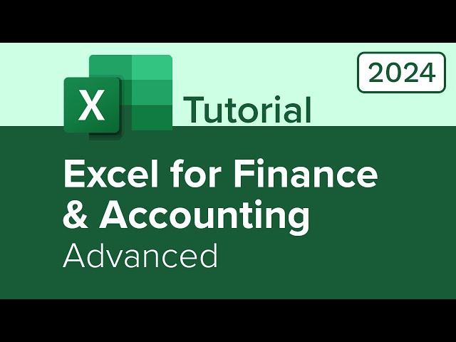 Excel for Finance and Accounting Advanced Tutorial