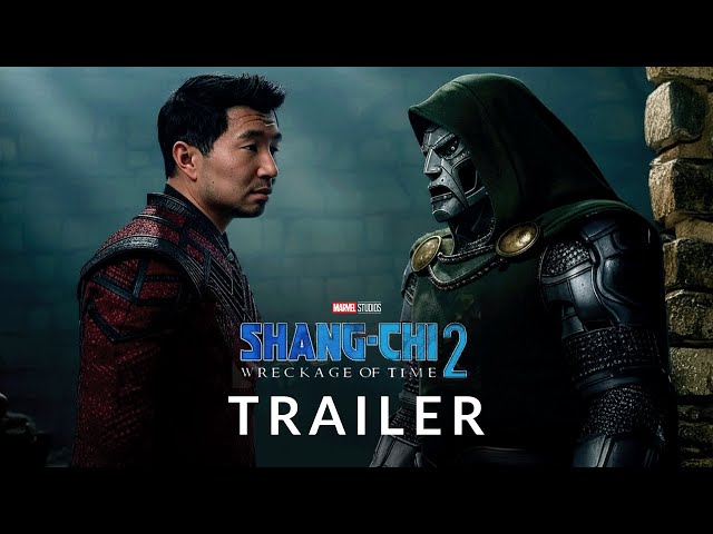 FAN TRAILER: Shang-Chi 2: The Wreckage of Time - Marvel Studios (Parody)