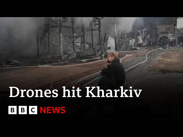 Russian drones hit Kharkiv after Ukrainian attacks in Moscow | BBC News