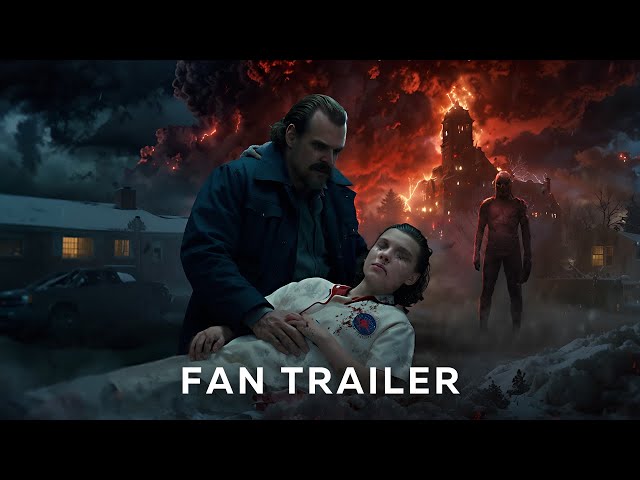 FAN TRAILER NEW: Stranger Things 5