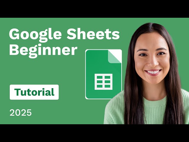 Google Sheets Beginner Tutorial