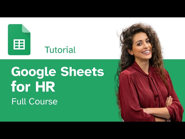 Google Sheets for HR Tutorial