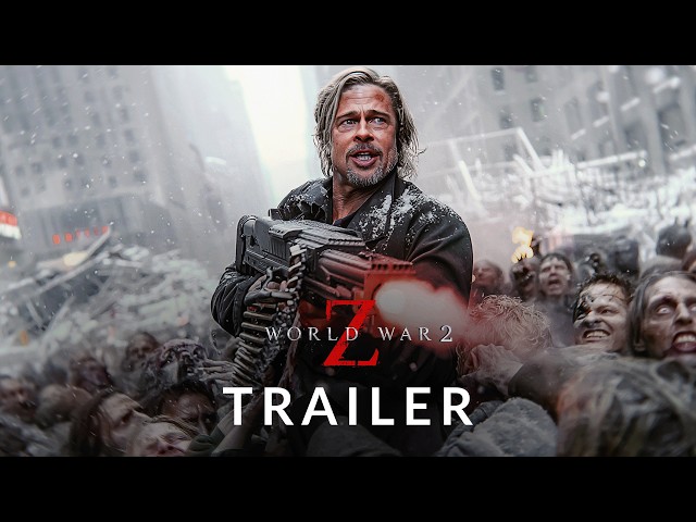 World War Z 2 (2025) - First Trailer | Brad Pitt