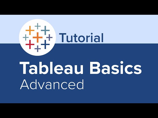 Tableau Basics Advanced Tutorial