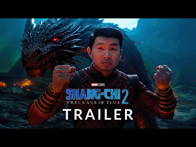 FAN TRAILER: Shang-Chi 2: The Wreckage of Time - Marvel Studios (Parody)