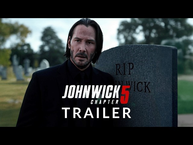 FAN TRAILER: John Wick: Chapter 5 - Keanu Reeves (Parody)