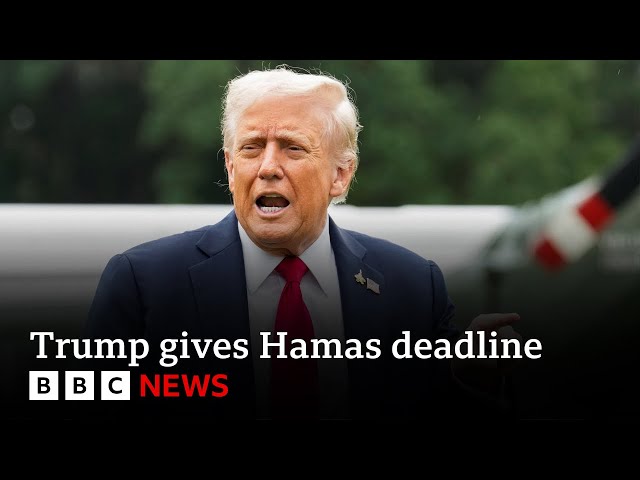Donald Trump sets Hamas deadline to respond to Gaza peace plan | BBC News