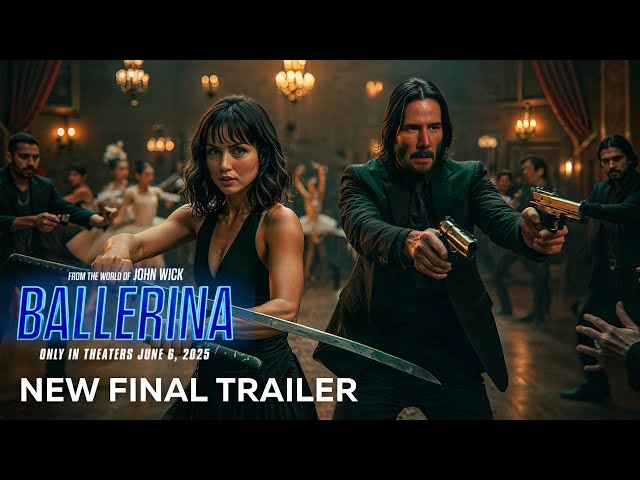 FAN TRAILER: Ballerina - New Concept