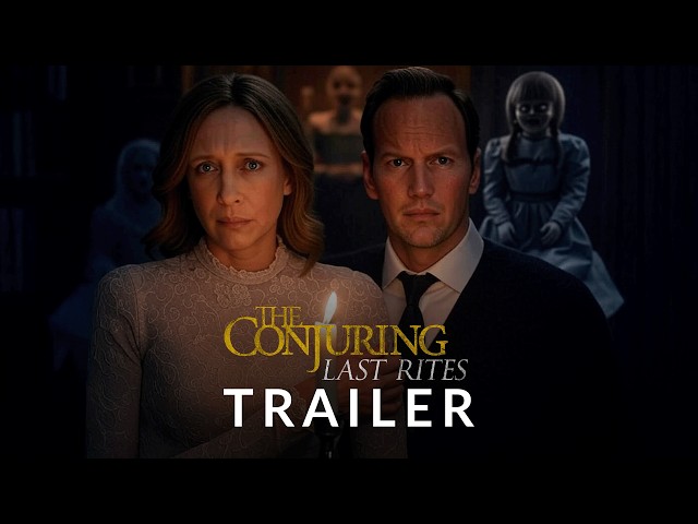 FAN TRAILER: The Conjuring 4: Last Rites - Patrick Wilson, Vera Farmiga (Parody)