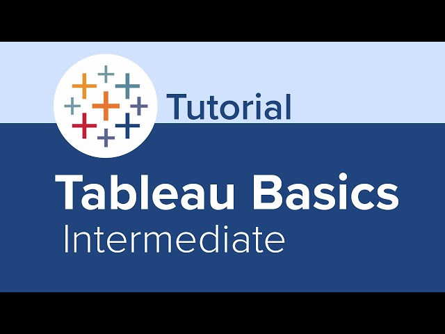Tableau Basics Intermediate Tutorial