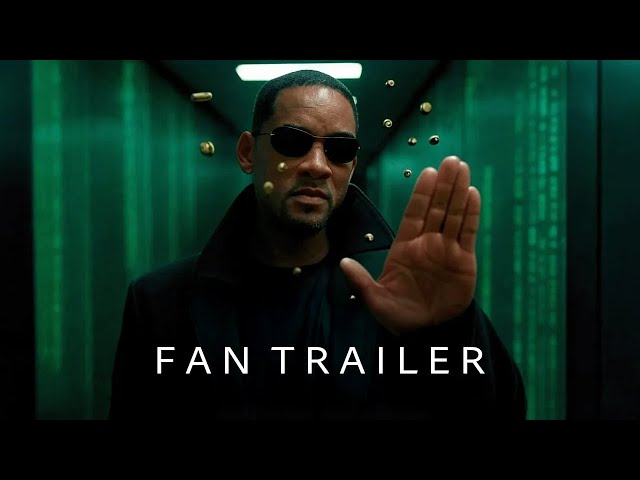 FAN TRAILER: Matrix - Will Smith (Parody)