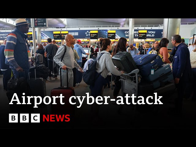 Cyber-attack causes delays at three European airports | BBC News