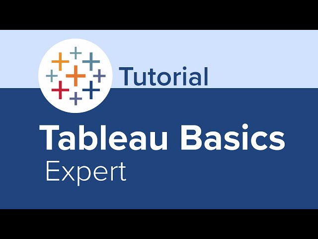 Tableau Basics Expert Tutorial