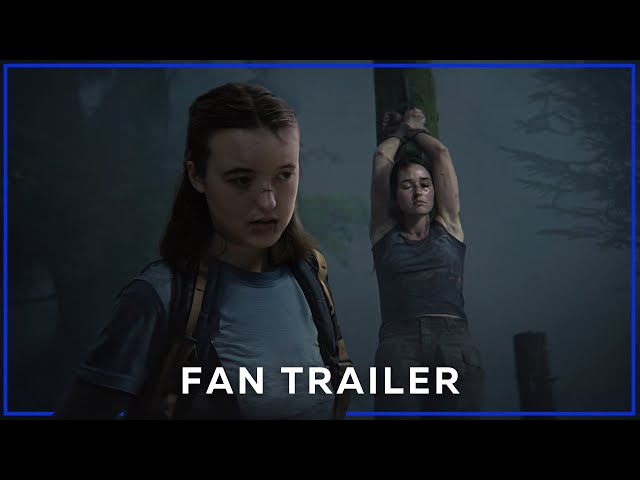 FAN TRAILER: The Last of Us Season 2 | EPISODE 7