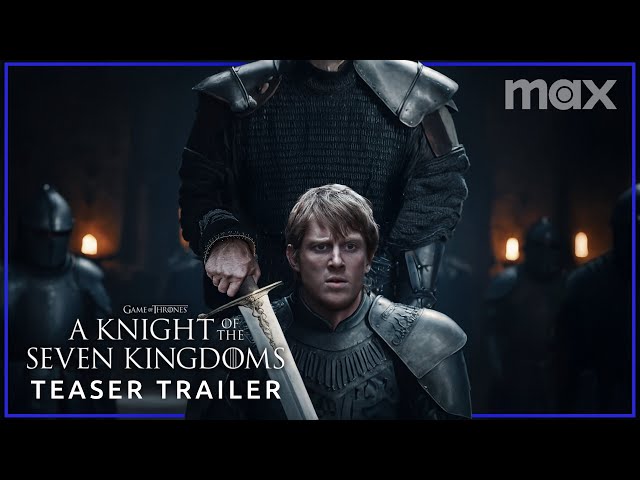 FAN TRAILER: A Knight of the Seven Kingdoms