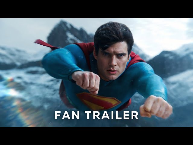 FAN TRAILER: SUPERMAN – Full (2025)
