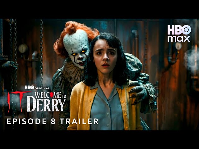 IT: Welcome to Derry | Episode 8 Trailer | HBO Max
