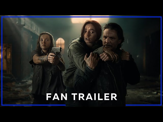FAN TRAILER: The Last of Us Season 2 (Mega)