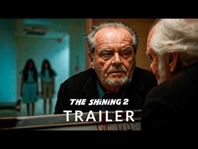 The Shining 2 (2025) - First Trailer | Jack Nicholson | Concept