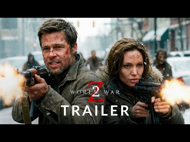World War Z 2 (2025) - First Trailer | Brad Pitt, Angelina Jolie