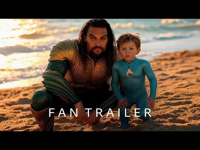 FAN TRAILER: Aquaman 3 - Jason Momoa, Timotheé Chalamet