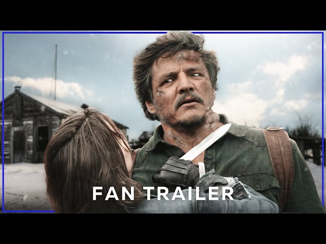 FAN TRAILER: The Last of Us Season 2 | New