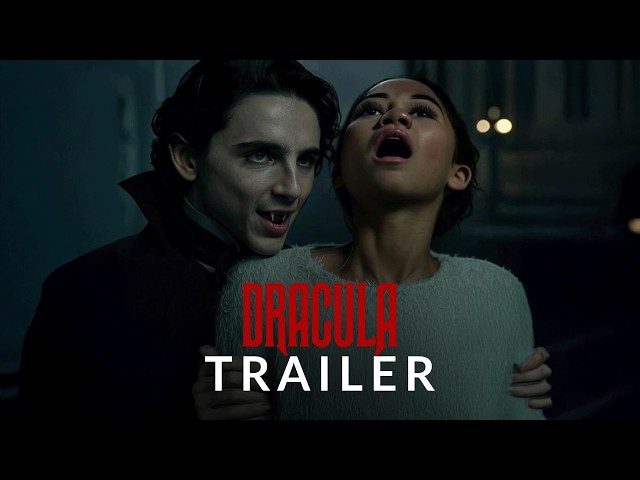 Dracula (2025) - First Trailer | Timothée Chalamet, Zendaya