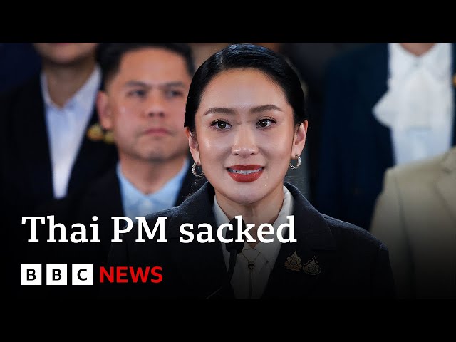 Thai PM Paetongtarn Shinawatra sacked over leaked phone call with Cambodian leader | BBC News