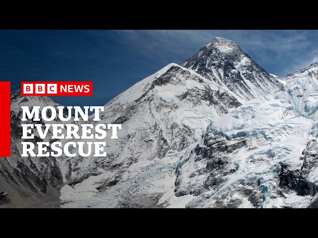 Mount Everest rescuers battle heavy snow with hundreds still stranded | BBC News