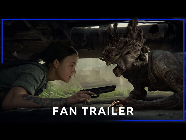 FAN TRAILER: The Last of Us Season 2 | Ultimate