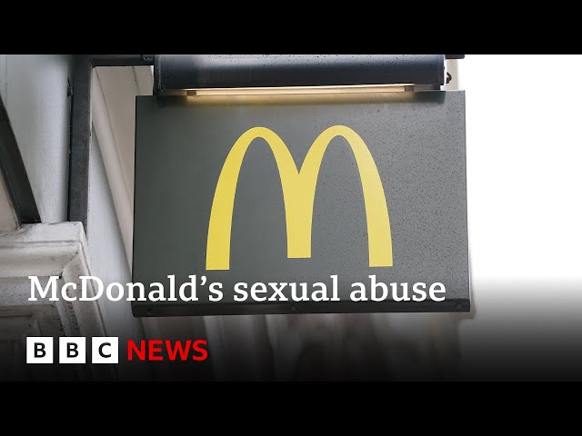 McDonald's faces new crackdown on sexual abuse | BBC News