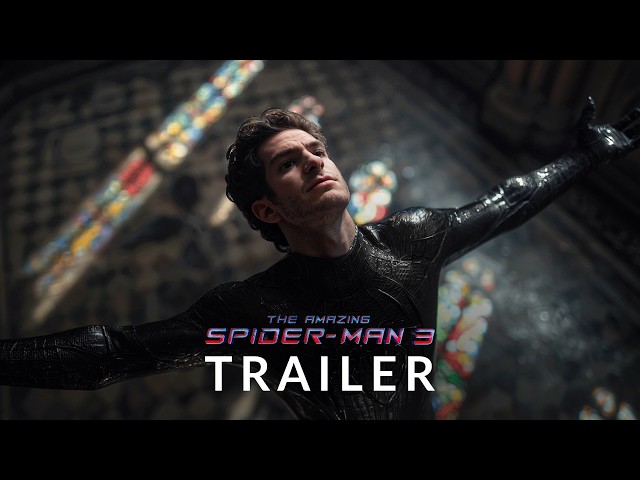 The Amazing Spider-Man 3 (2025) - First Trailer | Andrew Garfield, Tom Hardy, Emma Stone