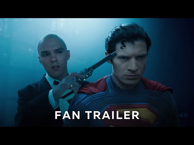 FAN TRAILER: SUPERMAN – (2025) (NEW)