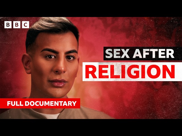 How religion affects sex and relationships for people in the UK | BBC Documentary