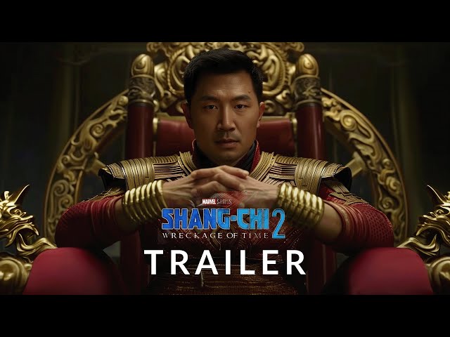 FAN TRAILER: Shang-Chi 2: The Wreckage of Time - Marvel Studios (Parody)