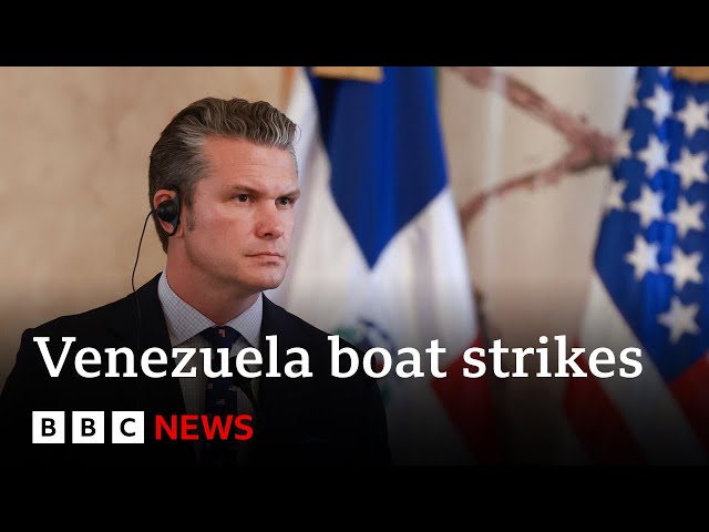 US Defence Secretary Pete Hegseth under scrutiny over second deadly Venezuela boat strike | BBC News
