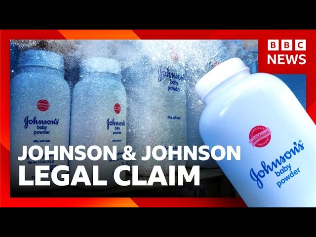 Thousands in UK sue Johnson & Johnson over talcum powder cancer risks | BBC News