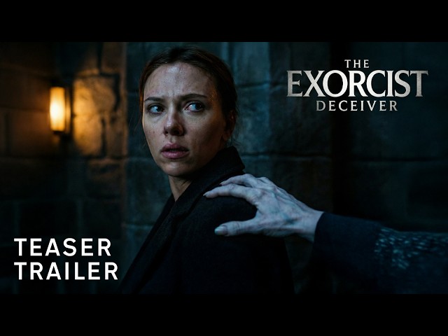 The Exorcist: Deceiver - Teaser Trailer (2026) Scarlett Johansson Movie