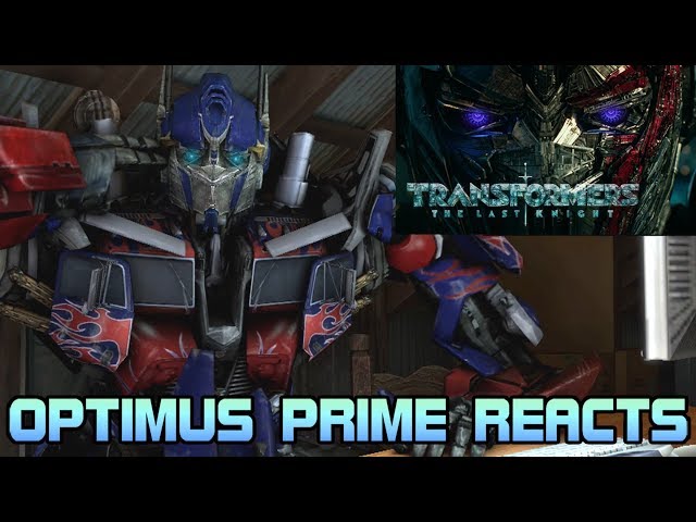 Optimus Prime Reacts to Transformers: The Last Knight Trailer [SFM]