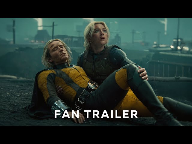 FAN TRAILER: Thunderbolts* Ultimate (4K)