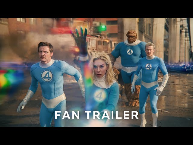 FAN TRAILER: The Fantastic Four: First Steps | (True4K)