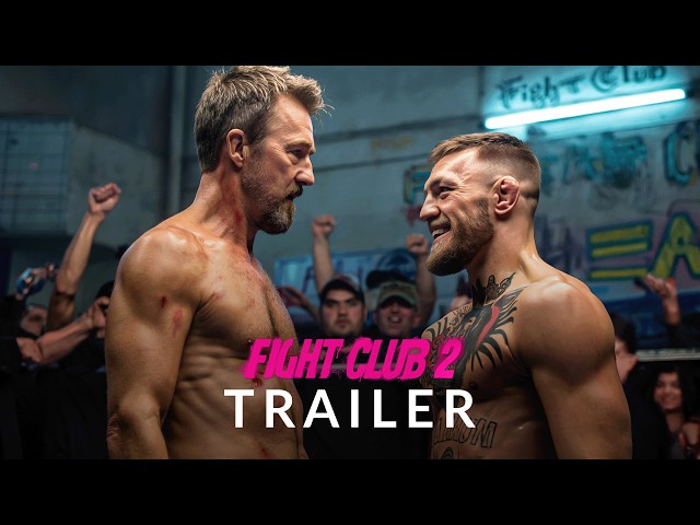 Fight Club 2 (2025) - First Trailer | Conor McGregor, Edward Norton, Brad Pitt